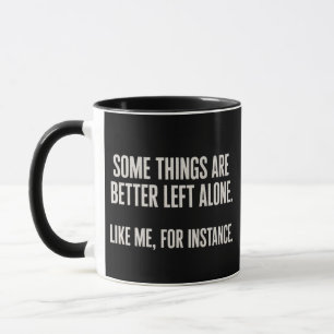 Caneca Algumas Coisas São Melhores Deixadas em Paz Divert