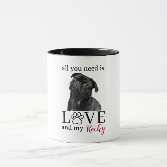 Caneca All You Need Is Love and My Dog – Custom Pet Name  (Centro)