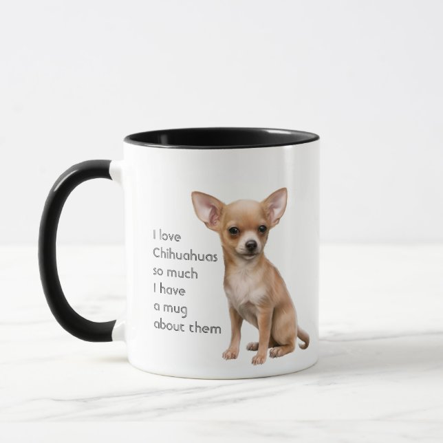 Caneca Ame Chihuahuas tanto citação dizendo Mug (Esquerda)