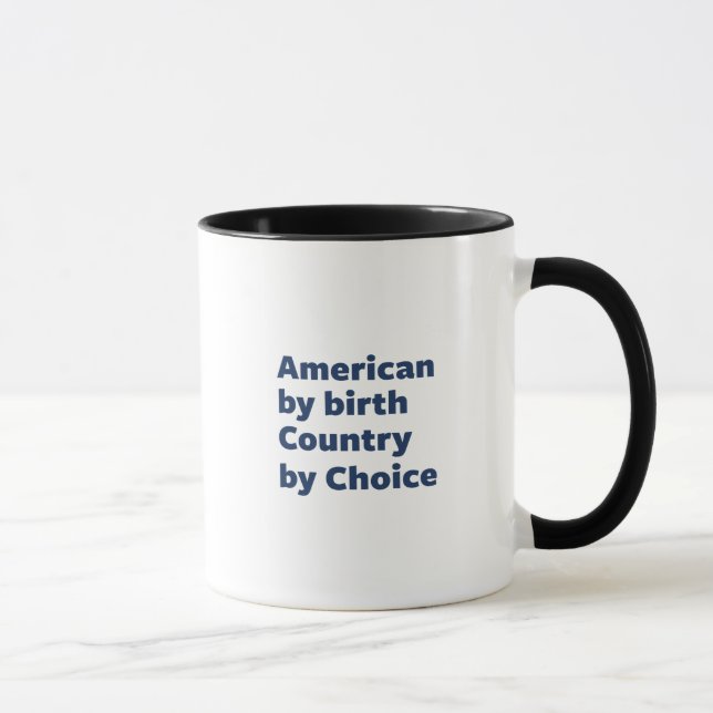 Caneca Americano pelo nascimento, país pela escolha (Direita)
