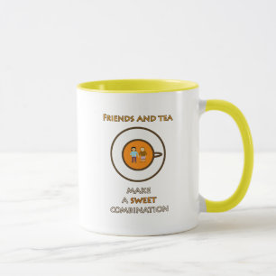 Caneca Amigos e chá - uma combinação doce - slogan do