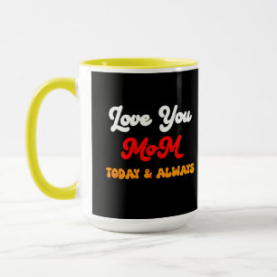 Caneca Amo-Te Mãe Hoje E Sempre   Presente no Dia da Mãe 