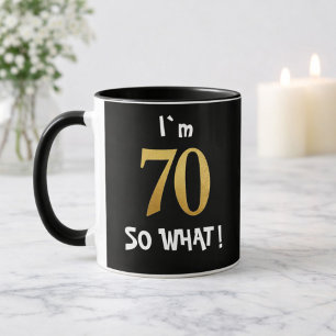 Caneca Aniversário de 70 anos, e daí? Divertido para quem