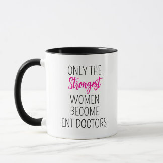 Caneca apenas as mulheres mais fortes se tornam doutores