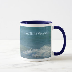 Caneca Apenas pense férias