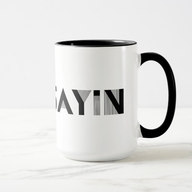 Caneca Apenas Sayin (Direita)