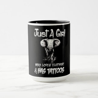 Caneca Apenas Uma Menina Que Ama Elefante E Tem Tatuagens