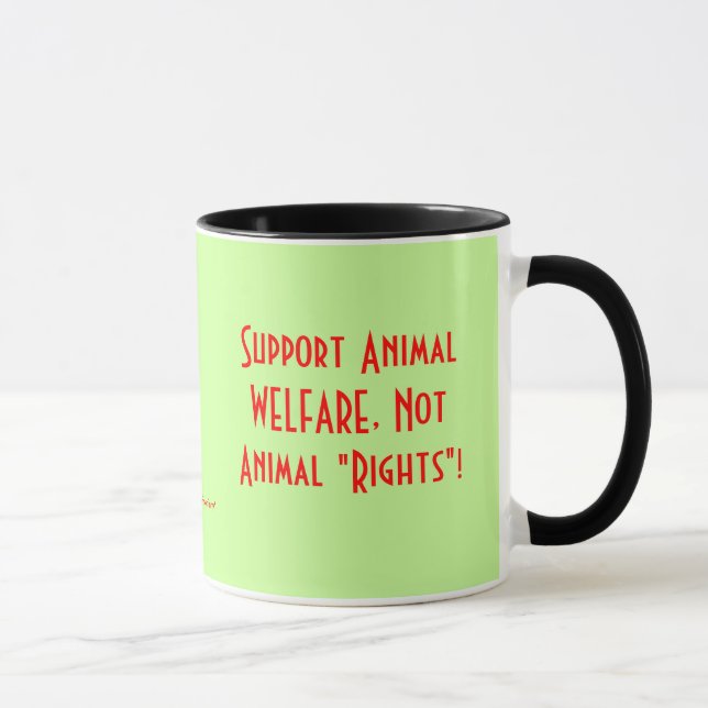 Caneca Apoiar O BEM-ESTAR Animal, Não Os "Direitos" Dos A (Direita)