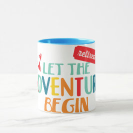 Caneca Aposentado. Que comece a aventura!