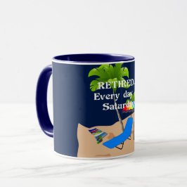 Caneca Aposentado, Todo Dia é Sábado,