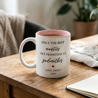 Caneca As Melhores Tias São Promovidas a Madrinha