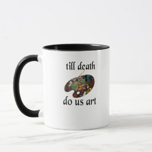 Caneca Até a morte nos dá uma Design criativa engraçada