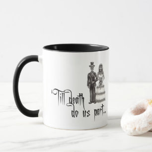 Caneca Até o casamento da morte