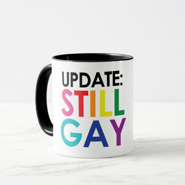 CANECA ATUALIZAÇÃO: AINDA GAY, NÃO UMA FASE (Frente Esquerda)