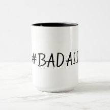 BADASS MUG_# ENGRAÇADO BADASS
