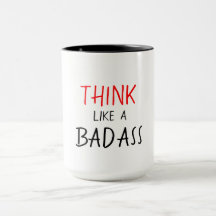 BADASS MUG_THINK ENGRAÇADO GOSTAM DE UM BADASS