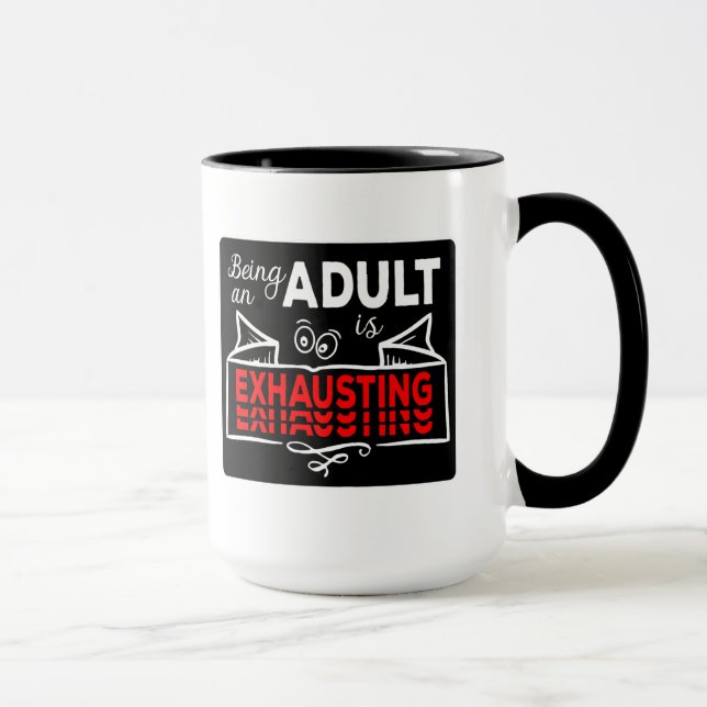 Caneca Being An Adult Is Exhausting lustiges zitat (Direita)