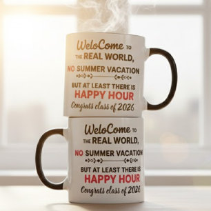 Caneca Bem-vindo ao Happy Hour de Graduação do Mundo Real