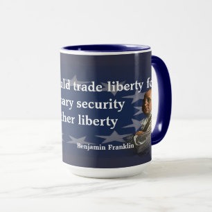 Caneca Benjamin Franklin Citação sobre Liberdade