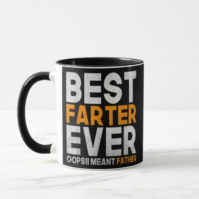 Caneca Best Farter Ever Oops I Meant Father  (Esquerda)
