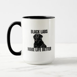 Caneca Black Labs Make Life Better – Coffee Mug
