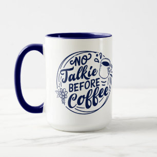 Caneca Blue No Talkie Antes do Café