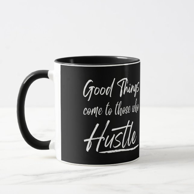 Caneca boas coisas vêm para aqueles que se esforçam  (Esquerda)