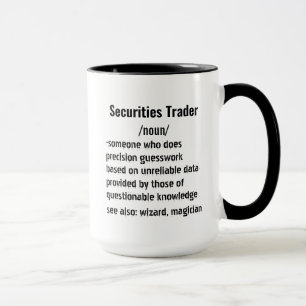 Caneca Bolsas de Valores Funny Securities Trader Definiçã