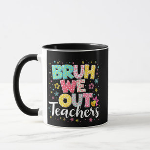 Caneca Bruh, Nós Saímos Professores Felizes No Dia Passad