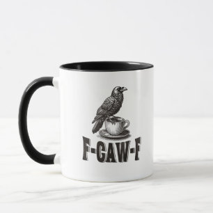 Caneca Café Corvo F-Caw-F Engraçado Humor Adulto