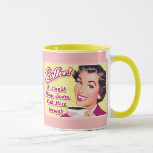 Caneca CAFÉ!  Faça coisas estúpidas mais rapidamente com (Direita)