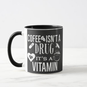 Caneca Café não é uma droga é uma vitamina Amante de café