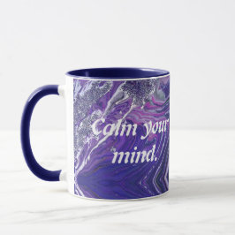 Caneca "Calma A Sua Mente" Café Mug