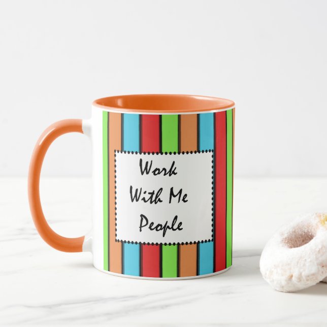 Caneca Caneca: Trabalhe Comigo Pessoas (Com Donut)