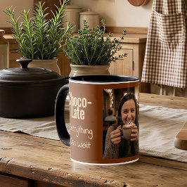 Caneca Choco-Late Everything Can Wait Photo