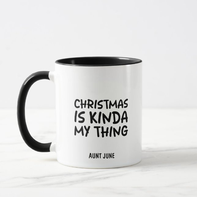 Caneca Christmas Is Kinda My Thing Personal Fun & Cute (Esquerda)