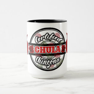 Caneca Chula Chingona Certified