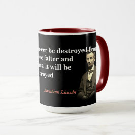 Caneca Citação de Abraham Lincoln sobre a destruição dos 