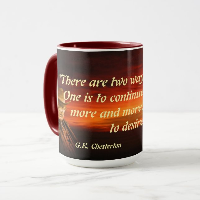 Caneca Citação de G.K. Chesterton sobre ter o suficiente (Frente Esquerda)