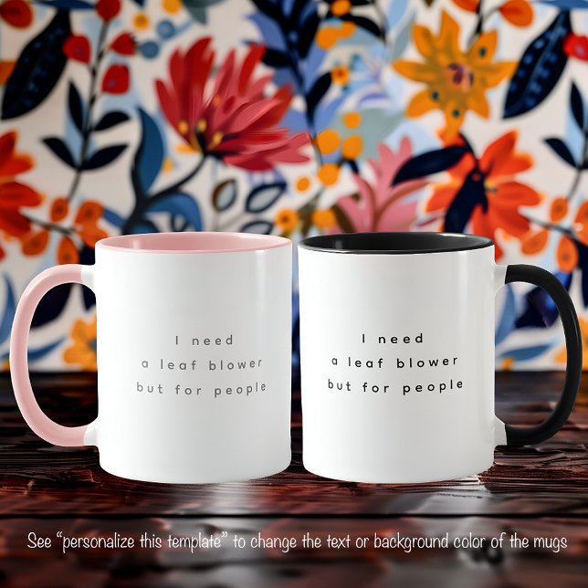 Caneca Citação Divertida de Soprador de Folhas Fonte Pret (Criador carregado)