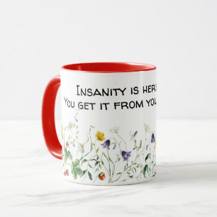 Caneca Citação Divertida e Flores Selvagens em Branco