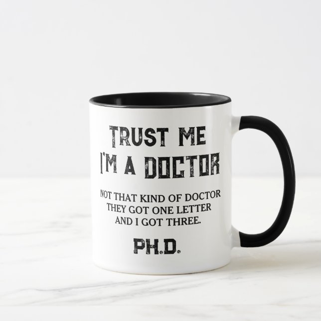 Caneca Citação engraçada de graduado em PHD Não é esse ti (Direita)