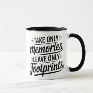 Caneca Citação Leve Apenas Memórias Deixe Apenas Pegadas