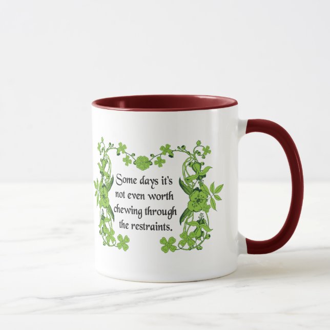 Caneca Citações engraçadas - certos dias é nem sequer (Direita)