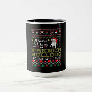 Caneca Claro, Eu Falo Com Meu Bulldog Francês