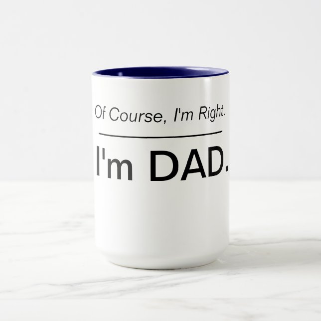 Caneca Claro que tenho razão. Sou Pai. (Centro)