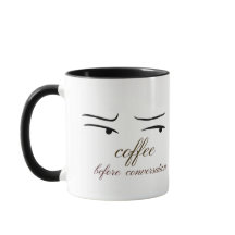Caneca Coffee Before Conversation.