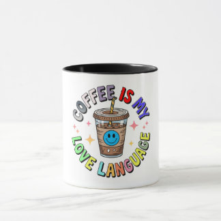 Caneca Coffee Is My Love Language Mug