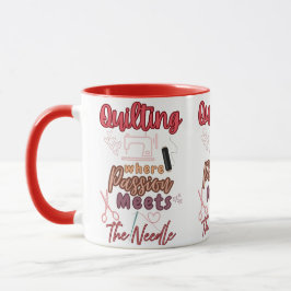 Caneca Colcha Onde a Paixão Encontra a Agulha - Quilter