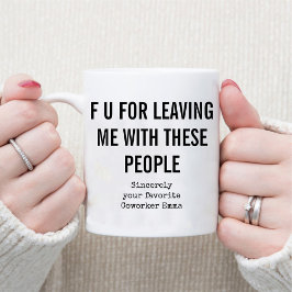 Caneca Colega Engraçado Saindo / Café Humor do Escritório